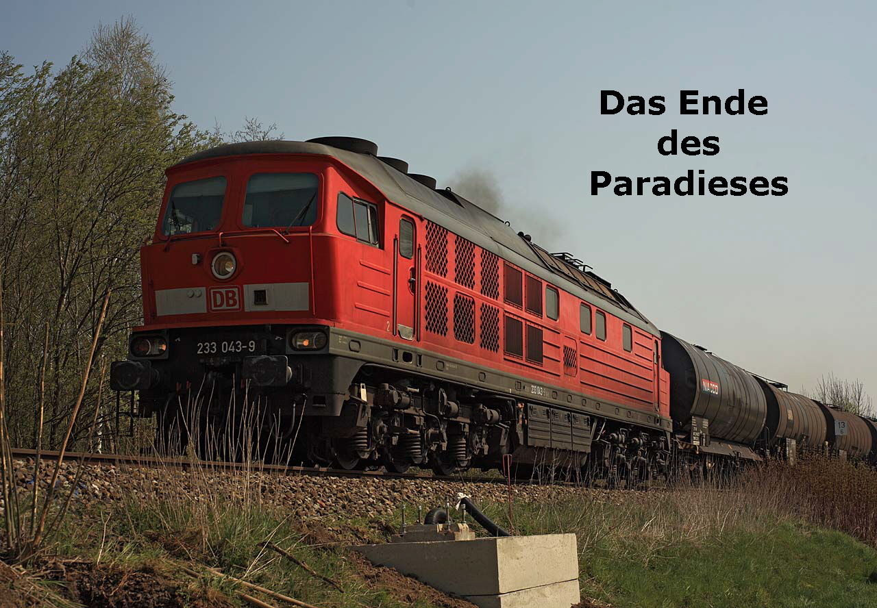 Das Ende         
des        
Paradieses