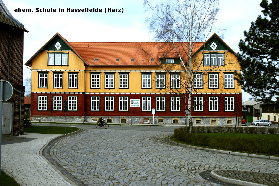 ehem. Schule in Hasselfelde (Harz)